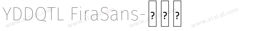 YDDQTL FiraSans字体转换